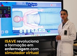 ISAVE revoluciona a formação em Enfermagem com simulador virtual
