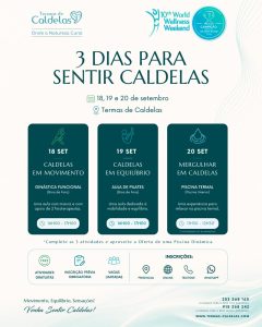 3 dias para sentir caldelas - world welness weekend