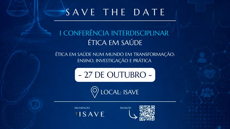 Save the Date - ÉTICA EM SAÚDE